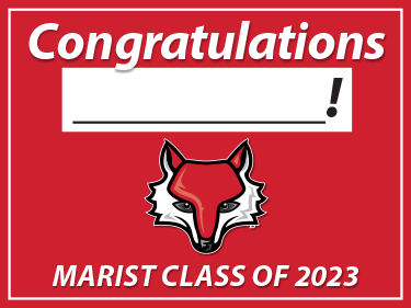 Yard sign reading "Congratulations Marist Class of 2022"