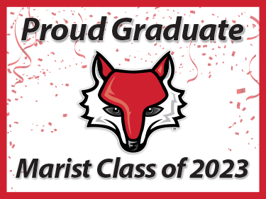 Yard sign reading "Proud Graduate Marist Class of 2022"