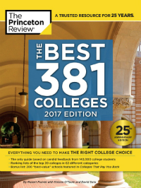 An image of the cover of Princeton Review's "The Best 381 Colleges 2017"